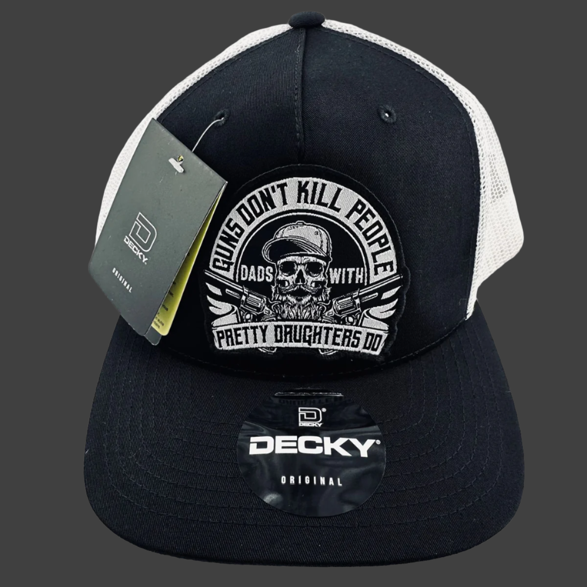 Guns Don't Kill People Dads With Pretty Daughters Do Trucker Hat