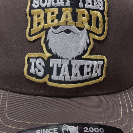 Sorry This Beard Is Taken Trucker Hat Style Snap Back